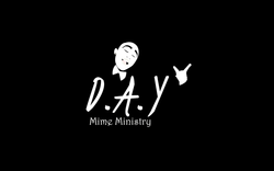 D.A.Y Mime Ministry